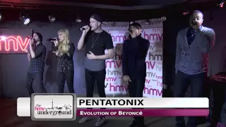 Pentatonix - Evolution of Beyoncé (Live at The hmv Underground)