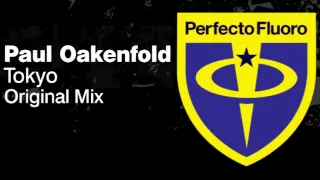 Paul Oakenfold - Tokyo