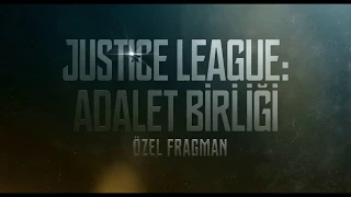 'Justice League: Adalet Birliği' Türkçe Dublajlı Özel Fragman