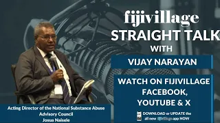 fijivillage Straight Talk With Vijay Narayan