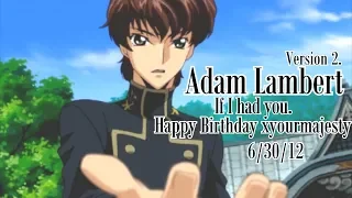 Happy Birthday AIZ! If I had you - Suzaku x Lelouch ~ 6/30/12