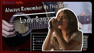 Always Remember Us This Way - Lady Gaga | TAB SOLO
