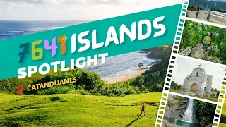 7641 Islands Spotlight | Catanduanes