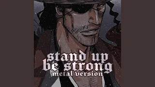 Stand Up Be Strong (from "Bleach")