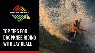 Top tips for dropknee riding with Jay Reale - Bodyboard-School