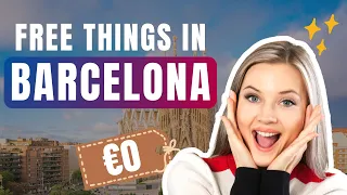 WATCH THIS before visiting BARCELONA!! FREE THINGS to do in Barcelona