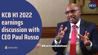 KCB Group H1 2022 earnings discussion with CEO, Paul Russo