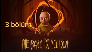 The baby in yellow bölüm 3