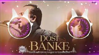 Dost Banke (Full Song Dj Mix) Sanjeev Dj_Rahat Fateh Ali Khan X Gurnazar | Priyanka Chahar Choudhary