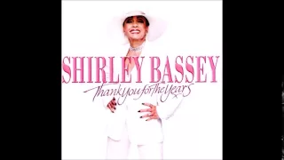 Shirley Bassey - Thank you for the years