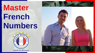 Master French Numbers from 1 to 1,000,000 | French With Love Beginners' Guide