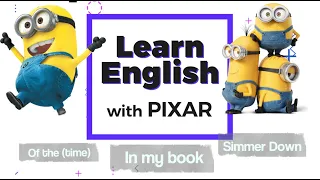 Learn English with Pixar | Despicable Me (For Intermediate and Advanced Learners)