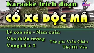 Karaoke trích đoạn Cổ Xe Độc Mã | Giang