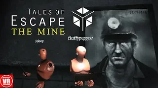 Tales of Escape - The Mine