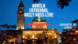 Manila Cathedral Sunday Live Mass January 03,2021