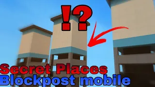 5 Secret places in blockpost mobile P2 🔥