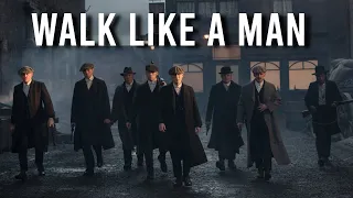 Walk Like A Man - How to WALK like Thomas Shelby | KGF | James Bond | JOKER | Hrithik Roshan | X-Men