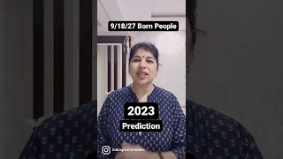 9/18/27 Born People prediction for 2023 #shorts