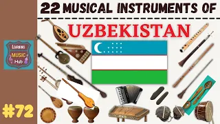 22 MUSICAL INSTRUMENTS OF UZBEKISTAN | LESSON #72 |  LEARNING MUSIC HUB