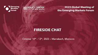 #EMFGLOBALMEET2023 - Fireside Chat - Resisting the Fragmentation of the World Economy