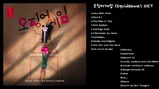 Squid Game OST 오징어게임 - (Original Soundtrack from The Netflix Series) (Full Album) (2021) By Tsiskara