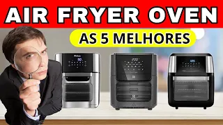 🕵️[ANÁLISE] AIR FRYER OVEN - Qual é a Melhor? ANALISAMOS as 5 MELHORES!