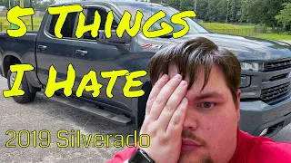 5 THINGS I HATE ABOUT MY 2019 CHEVROLET SILVERADO: Do I regret my purchase?