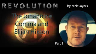 The Johannine Comma and Elijah Hixson Part 1