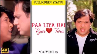 Paa Liya Hai Pyar Tera Govinda fullscreen whatsapp status | Govinda Status | Sushmita Sen |90's Song