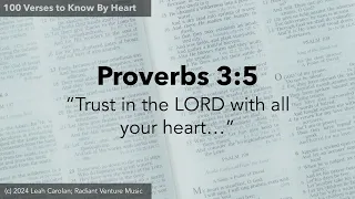 Trust in the LORD (Proverbs 3:5 ESV) - 100 Verses to Know By Heart [guitar chords below]