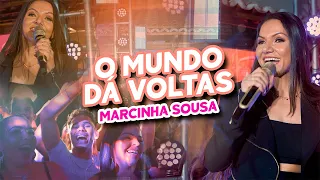 O MUNDO DÁ VOLTAS - MARCINHA SOUSA -  CLIP OFICIAL