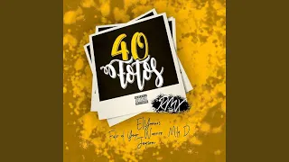 40 Fotos (feat. Jeyson, Mily D, Fulo el Yeyo & Warrior) (Remix)