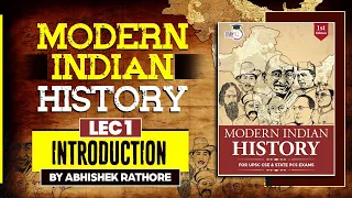 Modern Indian History | Lec 1 Introduction | UPSC 2024 | Study IQ History Book