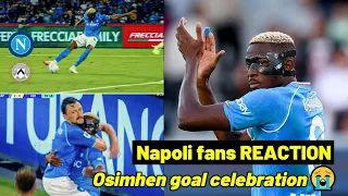 Napoli fans reaction to Victor Osimhen's goal celebration for Napoli vs Udinese