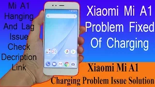Mi A1 Charging Issue Major Problem | How To Fix Charging Problem On Mi A1 | TGU