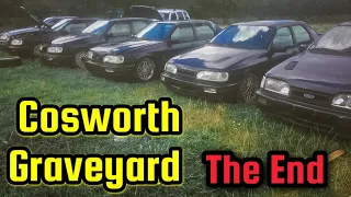 Cosworth Graveyard [THE END]