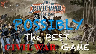 POSSIBLY The Best Civil War Game!