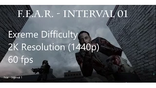 F.E.A.R. - Interval 01 (Extreme Difficulty, All Collectibles, 1440p)