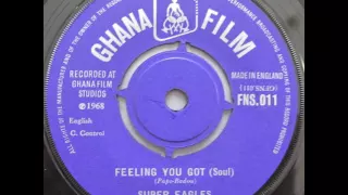 Super Eagles - Feeling You Got (freabkeat afrofunk african soul rnb garage)