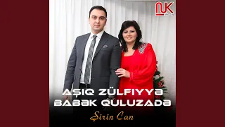 Şirin Can (feat. Babək Quluzadə)