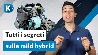 Come FUNZIONA e cos'è una MILD HYBRID?