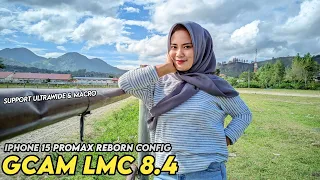 Newest 🔥 Config Iphone 15 Promax Reborn Gcam LMC 8.4 Iphone Settings Day and Night