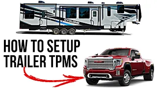 How To Set Up Your Trailer TPMS On Your 2020-2023 GMC Sierra & Chevy Silverado 2500/3500 HD