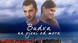 Budva Na Pjenu Od Mora    Sezona 1   Epızoda 06