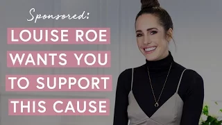 Louise Roe Wants You To Support This Cause | The Zoe Report by Rachel Zoe