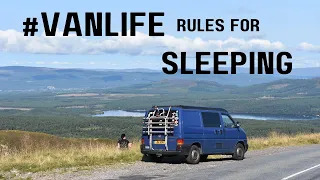 VANLIFE rules for sleeping