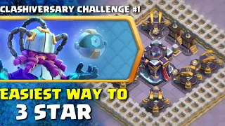 Coc New Event Attack | Easily 3 Star Clashiversary Challenge #1 in Clash of Clans