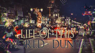 The Life Of This World - [Dunya]