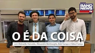 O É da Coisa, com Reinaldo Azevedo - 18/03/2020