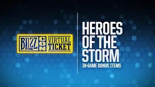 BlizzCon 2018 Virtual Ticket - Heroes of the Storm: In-Game Item Reveal
